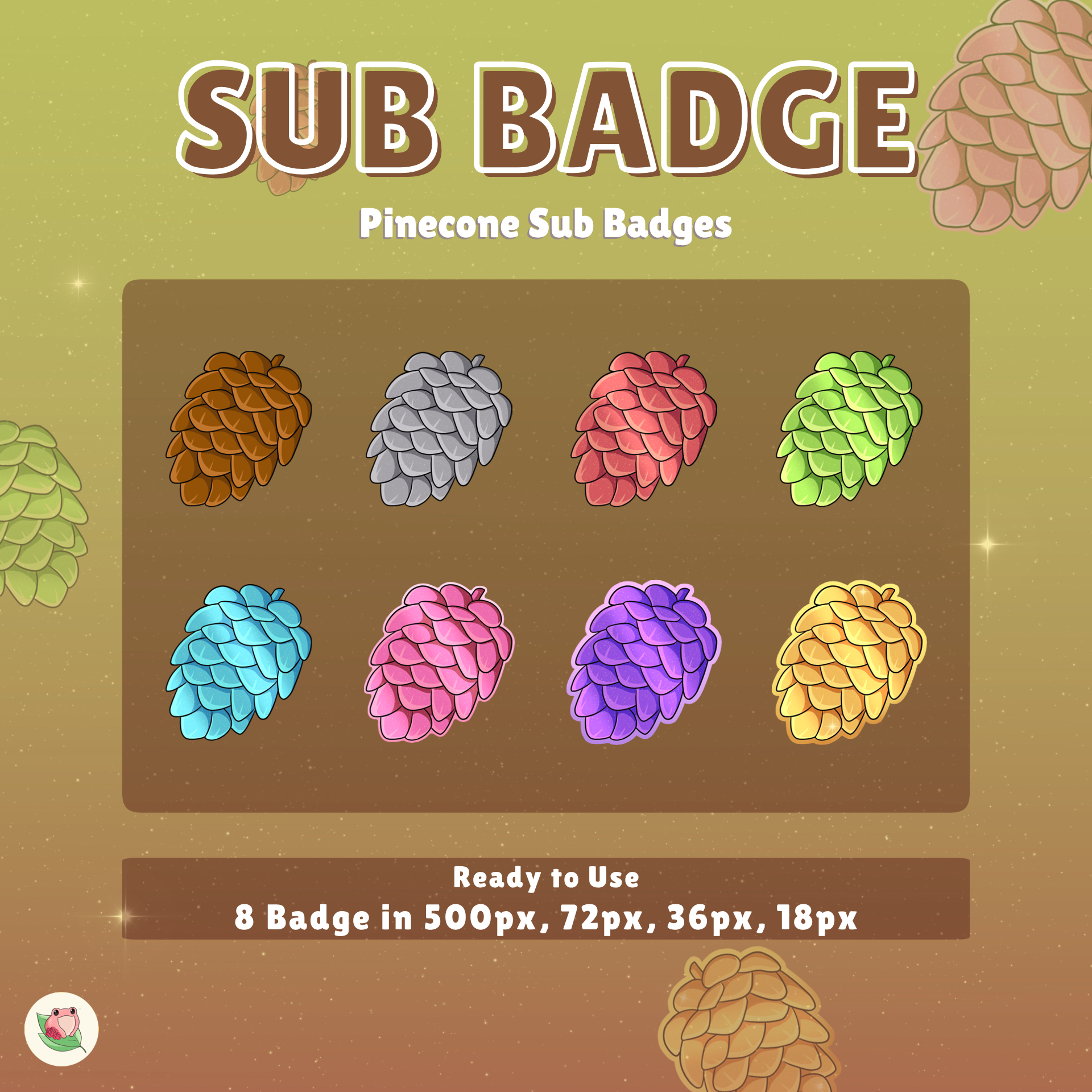 Pinecone Sub Badges | 8 Items | Stream Sub Badges