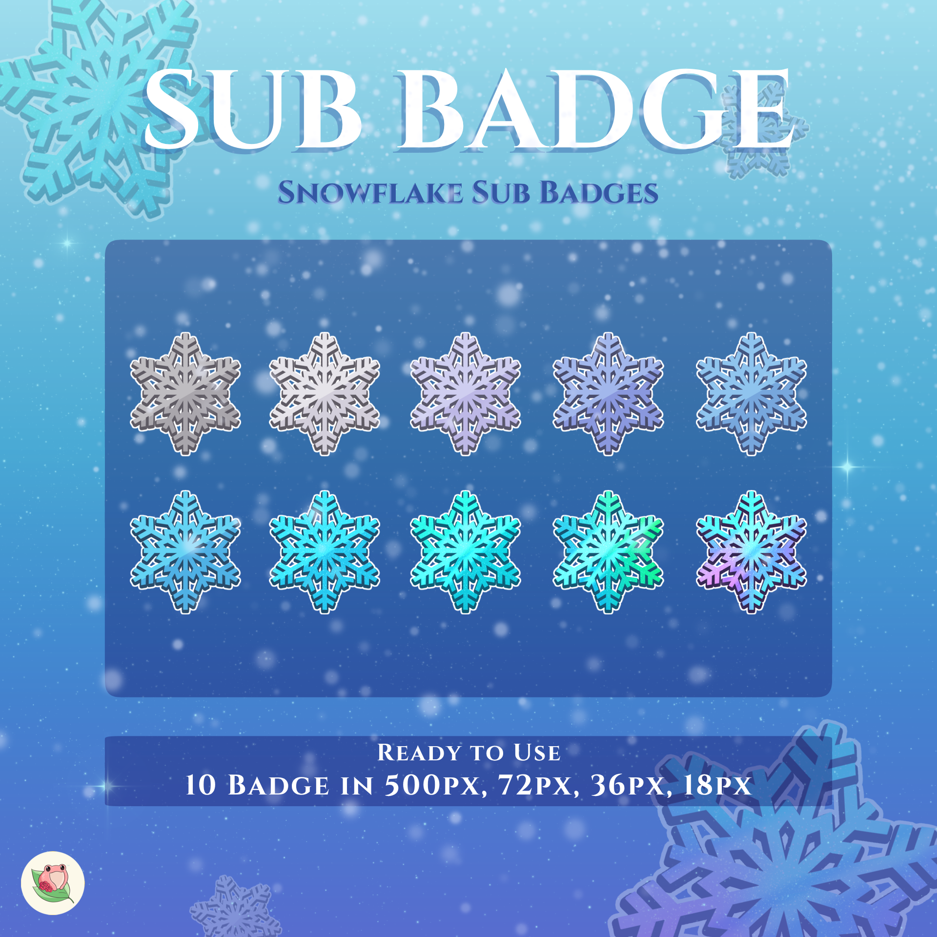Snowflake Sub Badges | 10 Items | Stream Sub Badges