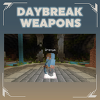 Daybreak Weapons & Tools Set